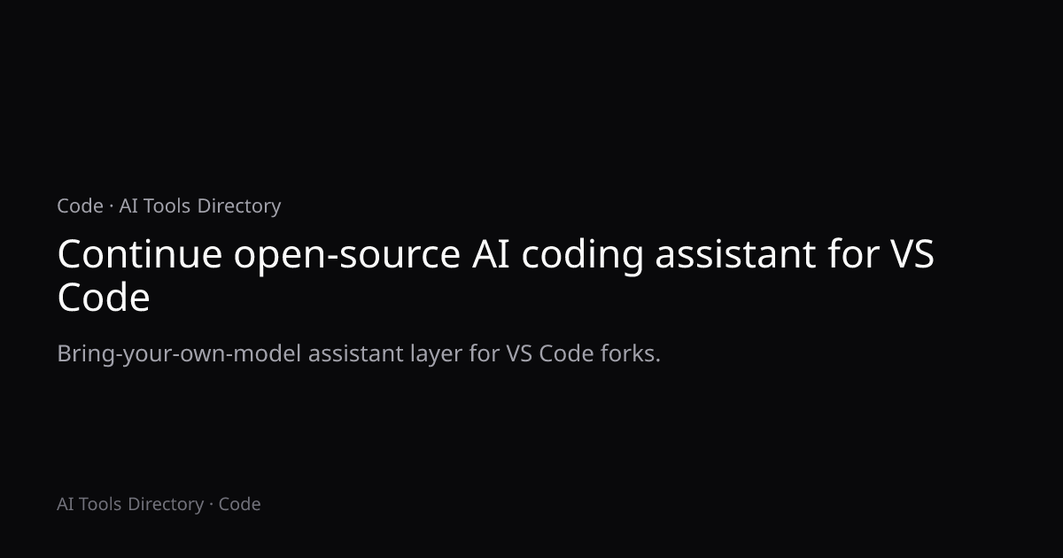Continue open-source AI coding assistant for VS Code