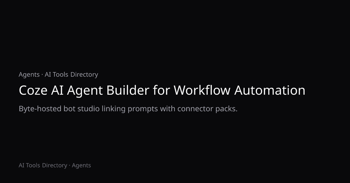 Coze AI Agent Builder for Workflow Automation