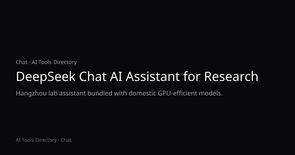 DeepSeek Chat AI Assistant for Research