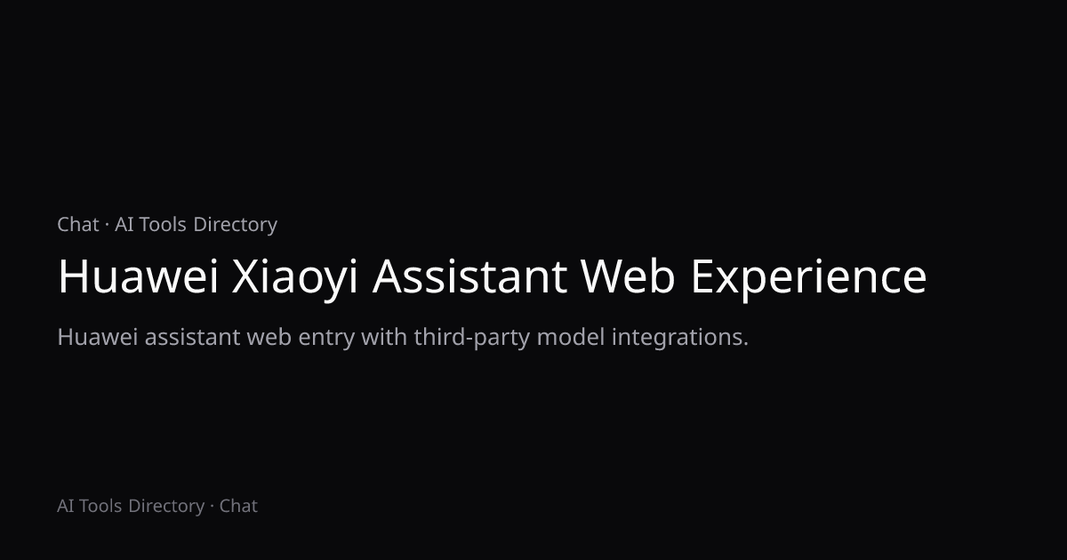 Huawei Xiaoyi Assistant Web Experience