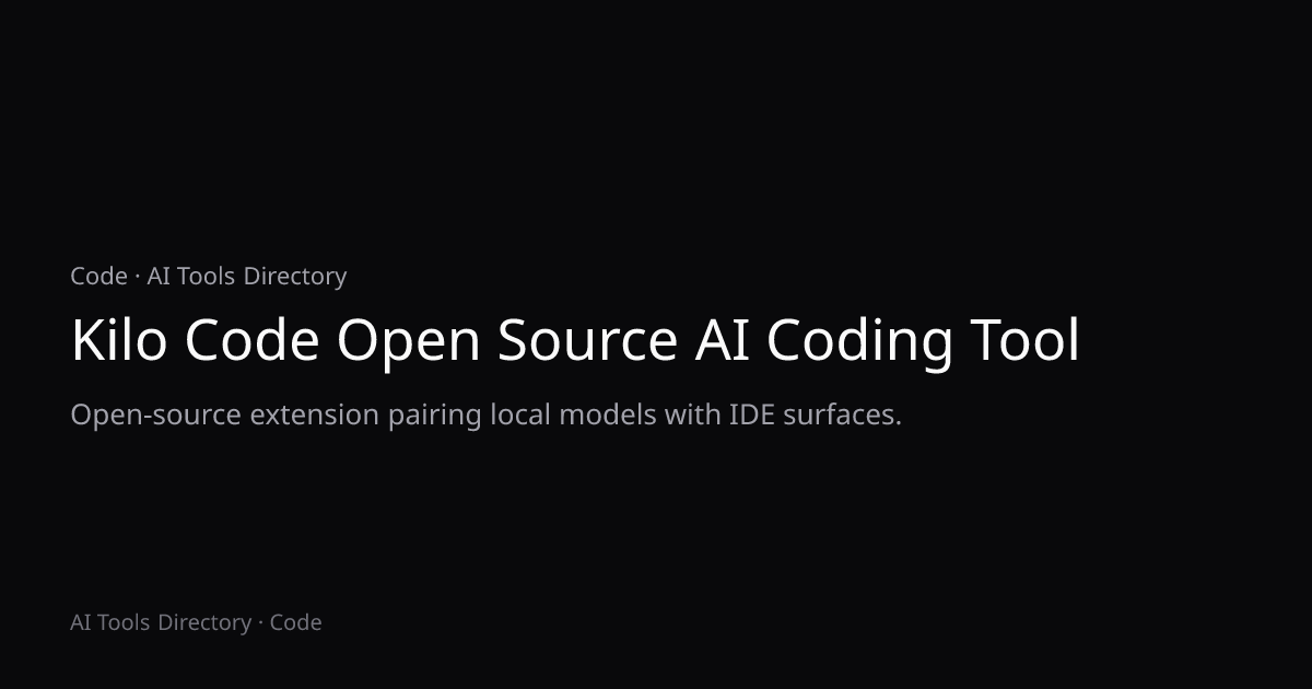 Kilo Code Open Source AI Coding Tool