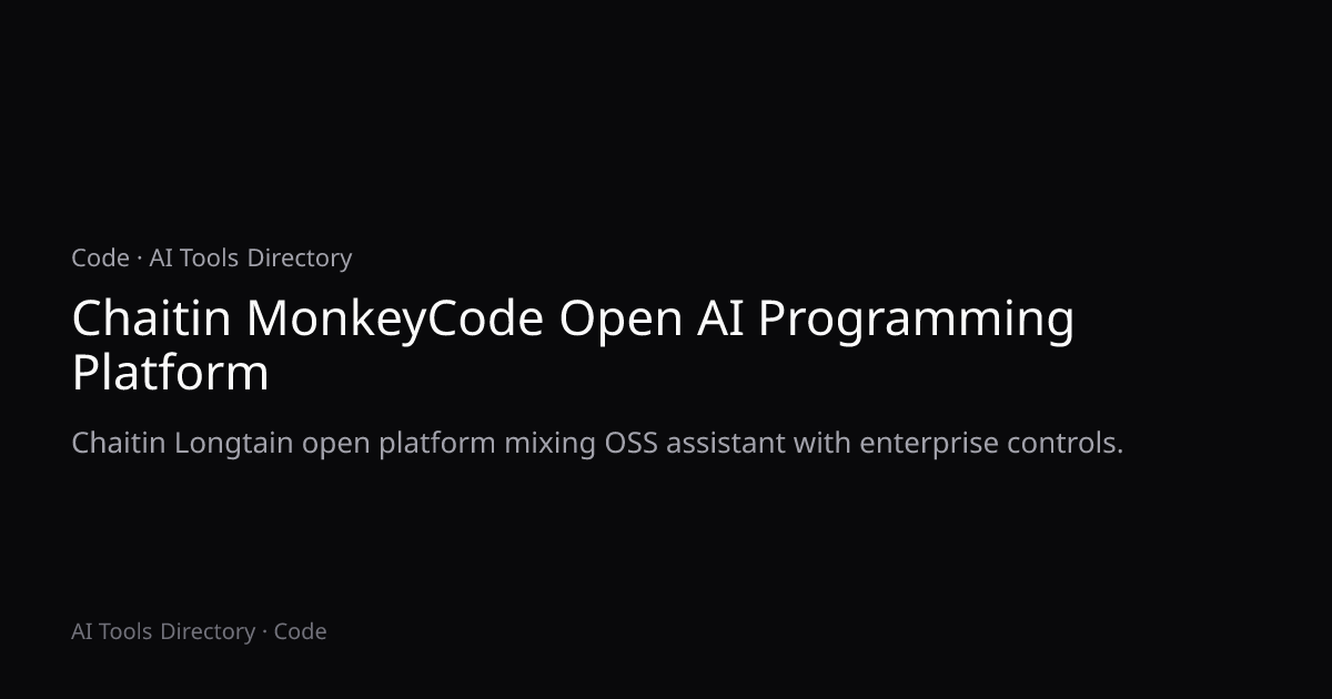 Chaitin MonkeyCode Open AI Programming Platform