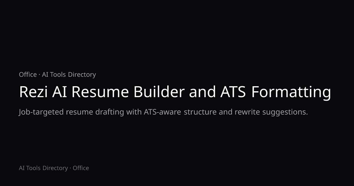 Rezi AI Resume Builder and ATS Formatting