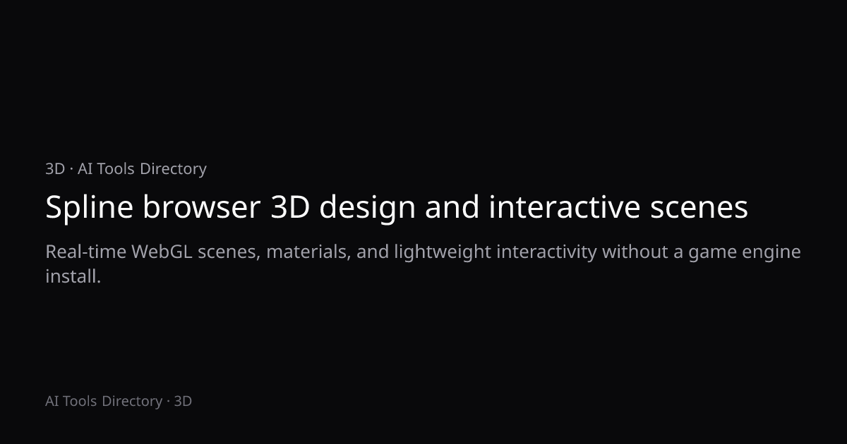 Spline browser 3D design and interactive scenes